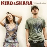Kiko & Shara, Una de dos