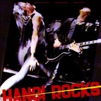 Hanoi Rocks, Bangkok Shocks, Saigon Shakes, Hanoi Rocks