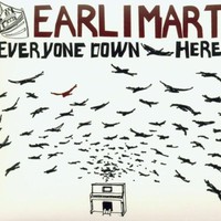 Earlimart, Everyone Down Here