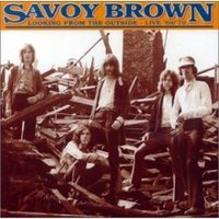 Savoy Brown, Looking From the Outside