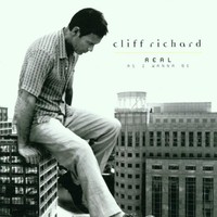 Cliff Richard, Real As I Wanna Be
