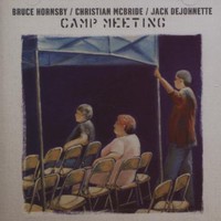 Bruce Hornsby, Camp Meeting