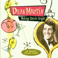 Dean Martin, Making Spirits Bright