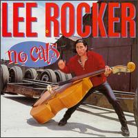 Lee Rocker, No Cats