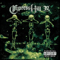Cypress Hill, IV