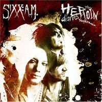 Sixx:A.M., The Heroin Diaries Soundtrack