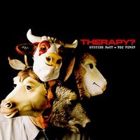 Therapy?, Suicide Pact - You First