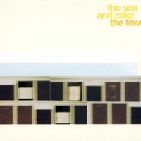 The Sea and Cake, The Fawn