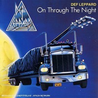 Def Leppard, On Through the Night