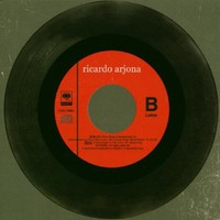 Ricardo Arjona, Lados B