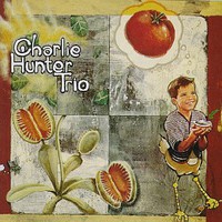 Charlie Hunter Trio, Charlie Hunter Trio