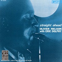 Oliver Nelson, Straight Ahead