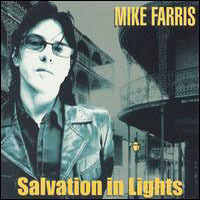 Mike Farris, Salvation In Lights