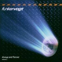 Funker Vogt, Always And Forever, Vol. 2