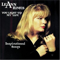LeAnn Rimes, You Light Up My Life: Inspirational Songs