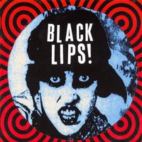 Black Lips, Black Lips!