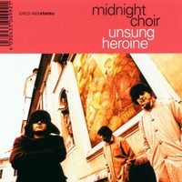 Midnight Choir, Unsung Heroine