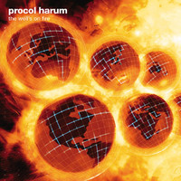 Procol Harum, The Well's on Fire
