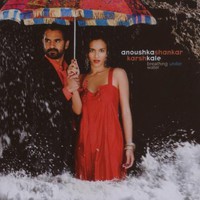 Anoushka Shankar & Karsh Kale, Breathing Under Water