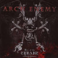 Arch Enemy, Rise of the Tyrant