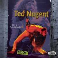 Ted Nugent, Live at Hammersmith '79