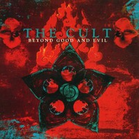 The Cult, Beyond Good and Evil