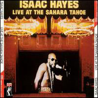 Isaac Hayes, Live At The Sahara Tahoe