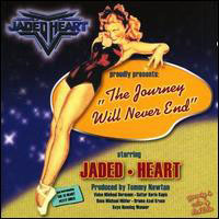 Jaded Heart, The Journey Will Never End