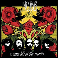 Incubus, A Crow Left of the Murder...