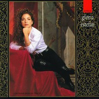 Gloria Estefan, Exitos De Gloria Estefan