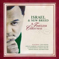 Israel & New Breed, A Timeless Christmas