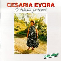 Cesaria Evora, La Diva aux Pieds Nus