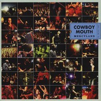 Cowboy Mouth, Mercyland