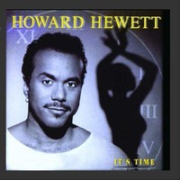 Howard Hewett, It's Time
