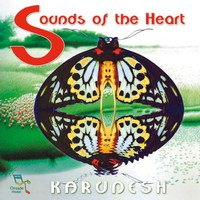 Karunesh, Sounds of the Heart