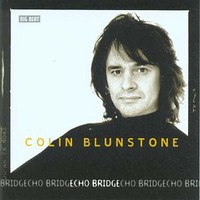 Colin Blunstone, Echo Bridge