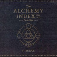 Thrice, The Alchemy Index, Volumes I & II
