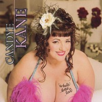 Candye Kane, Whole Lotta Love