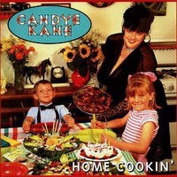 Candye Kane, Home Cookin'
