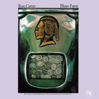Ron Carter, Blues Farm