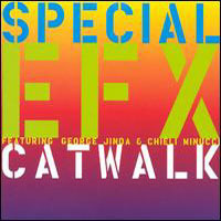 Special EFX, Catwalk