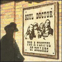 Soul Doctor, For A Fistful Of Dollars