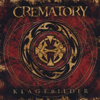 Crematory, Klagebilder