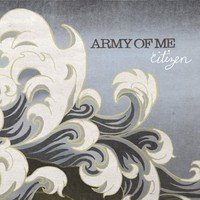Army of Me, Citizen