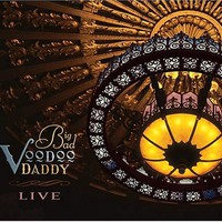 Big Bad Voodoo Daddy, Live