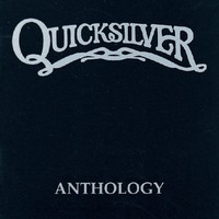 Quicksilver Messenger Service, Anthology