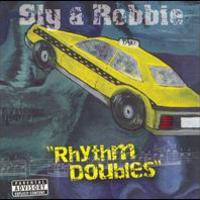 Sly & Robbie, Rhythm Doubles