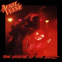 April Wine, The Nature of the Beast