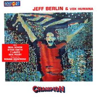 Jeff Berlin, Champion