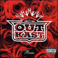 OutKast, Roses